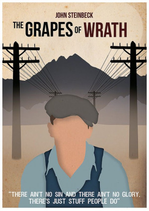 ... Grapes of Wrath. The Grapes of Wrath Quote John Steinbeck by
