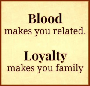 quotes family quotes about lack of family loyalty quotes quotes