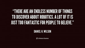 There are an endless number of things to discover about robotics. A ...