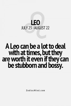... Worth, Lioness Quotes, Bossy Quotes, Leo Quotes Fun Facts, People Knew