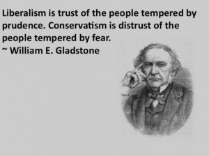 Quotable: William Gladstone on liberalism and conservatism
