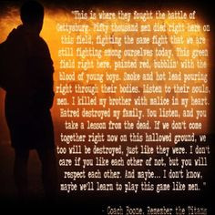 My favorite part of remember the titans. Gettysburg speech