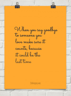 saying goodbye to someone you love quotes