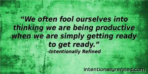 productivity quotes intentionally refined 1