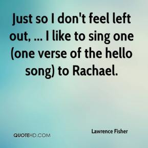 Feel Left Out Quotes