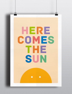 Baby Art Print, Here Comes The Sun, Beatles Inspired Quote, Sun Print ...