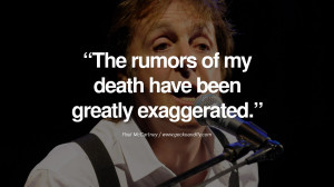 Quote by Paul McCartney on Vegetarianism, Life and Love The rumors of ...
