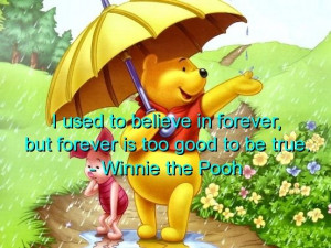 ... Winnie The Pooh Quotes Sayings Quote Cute Forever True Good - funny