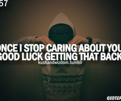 once i stop caring about you - QuotePix.com - Quotes Pictures, Quotes ...