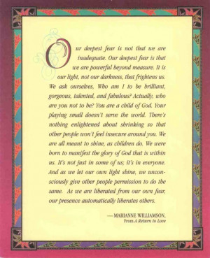 Marianne Williamson, Our deepest fear...