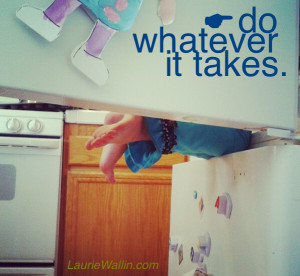 Do Whatever It Takes {words4weekends}