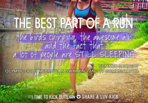luv kick with summer sanders march 11 2013 running running quotes ...