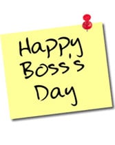 Happy Boss’s Day.