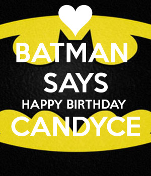 Batman Says Happy Birthday John