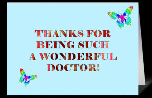 Thanks For Being Such A Wonderful Doctor - Doctors Quote