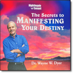 Secrets to Manifesting Your Destiny – audio