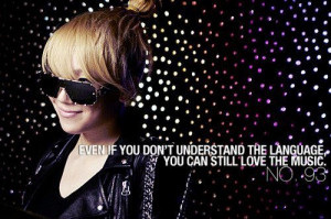 ... understand the language, You can still love the music” - CL (2NE1