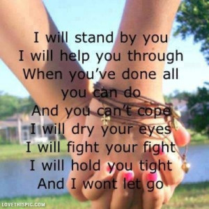 Ill stand by you