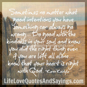 Sometimes no matter what..