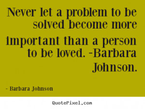 johnson barbara johnson more love quotes inspirational quotes ...