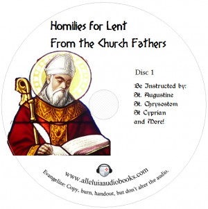 Catholic Audiobook: The Church Fathers for Lent Vol 1