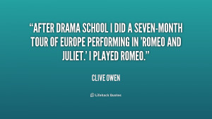 After drama school I did a seven-month tour of Europe performing in ...