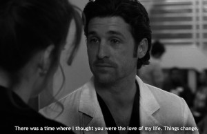 ... Quotes , Grey's Anatomy Picture Quotes , Heart Broken Picture Quotes