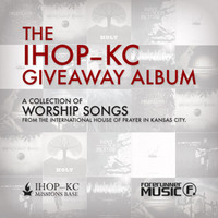 The IHOP-KC Giveaway Album by IHOP KC