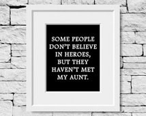 Hero Aunt, Aunt Quote, Aunt Gift, Gift for Aunt