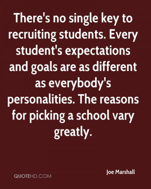 There's no single key to recruiting students. Every student's ...