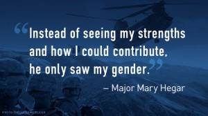 TOPICS: equal opportunity • Women in combat • Women Veterans