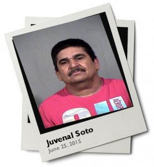 Photo Juvenal Soto was arrested on June 25 2015 in Maricopa County