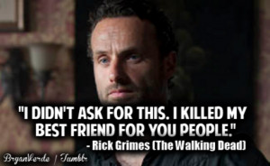 walking dead #quotes #bryanverde #rick grimes #the walking dead quotes ...