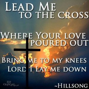 Lead Me To The Cross- Hillsong