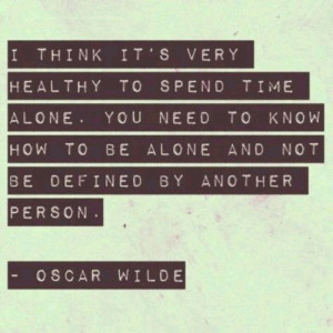 Oscar Wilde knows best :).