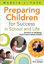 ... to Increase Your Child’s Brain Power: Marcia L. Tate: 9781412988445