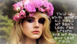 This Is What Makes Us Girls - Lana Del Rey