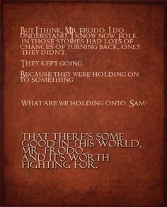 Rings Best Quotes Lord Of The Rings Quotes Sam The Hobbit Quotes