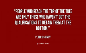 quote-Peter-Ustinov-people-who-reach-the-top-of-the-92405.png