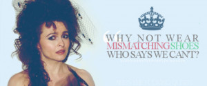 quote by helena bonham carter who is well known for having fun