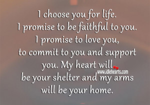 to you. I promise to love you, to commit to you and support you. My ...
