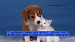Displaying 18> Images For - Stop Animal Cruelty Quotes...