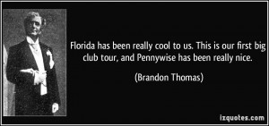... big club tour, and Pennywise has been really nice. - Brandon Thomas