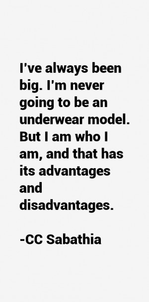 ve always been big I 39 m never going to be an underwear model But I ...