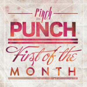 Pinch Punch First of the Month, May