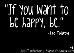 92329-If+you+want+to+be+happybe+happ.jpg