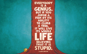 Albert Einstein picture quote about fish climbing a tree.