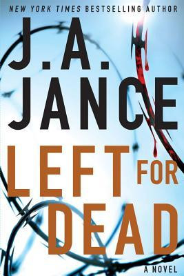 Left For Dead by J.A. Jance