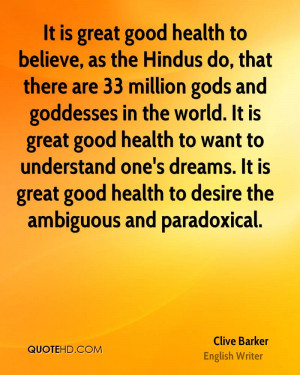 Clive Barker Health Quotes