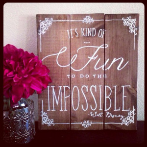 Walt Disney Quote Homemade Wooden Sign by collenelarson on Etsy, $20 ...